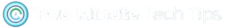 Two Minute Tech Tips