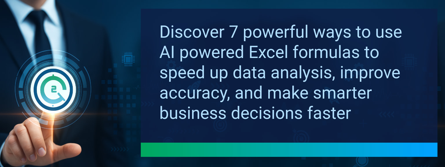 7 Ways To Use AI Powered Excel Formulas For Faster Data Analysis