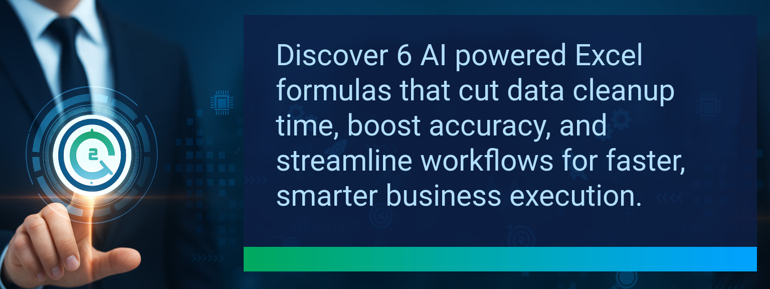 6 AI Powered Excel Formulas To Slash Data Cleanup Time