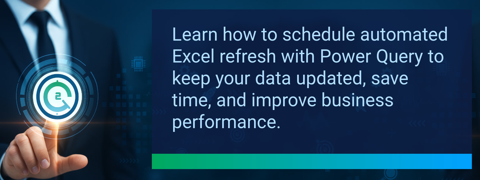 How to Schedule Automated Excel Refresh With Power Query