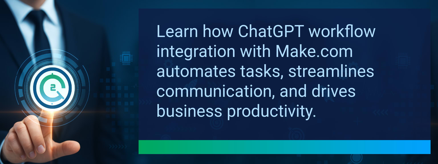 How ChatGPT Workflow Integration With Make.com Boosts Productivity