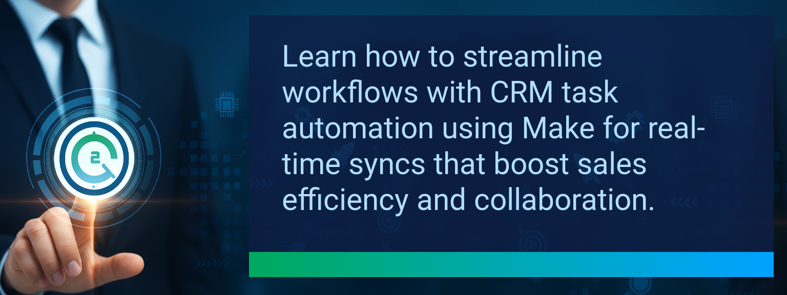 Boost Productivity with CRM Task Automation Using Make