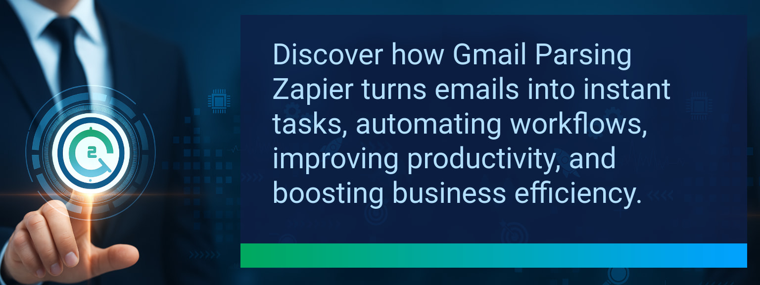 Gmail Parsing Zapier: Turn Emails Into Instant Action Items