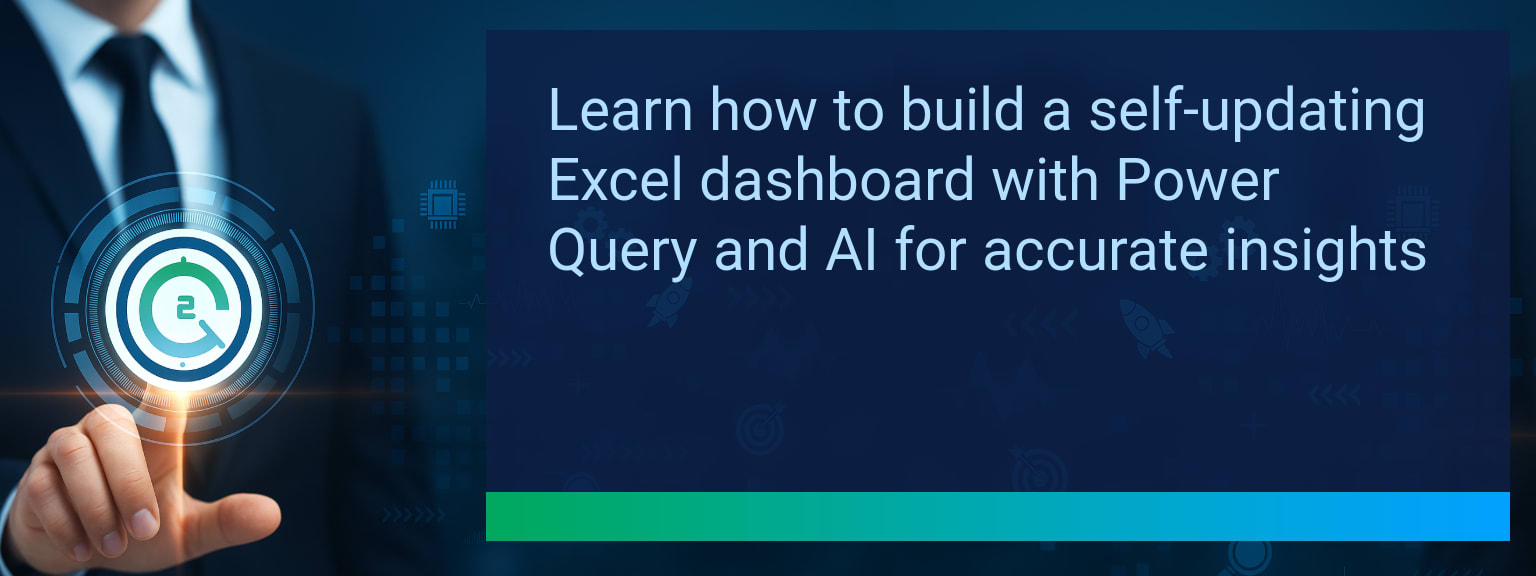 How to Build a Self Updating Dashboard in Excel with Power Query and AI Data Cleansing