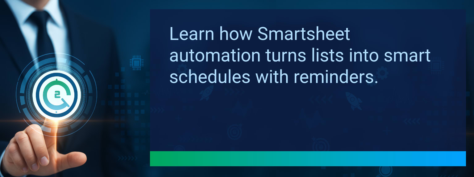 How Smartsheet Task Automation Transforms Checklists Into Dynamic Schedules