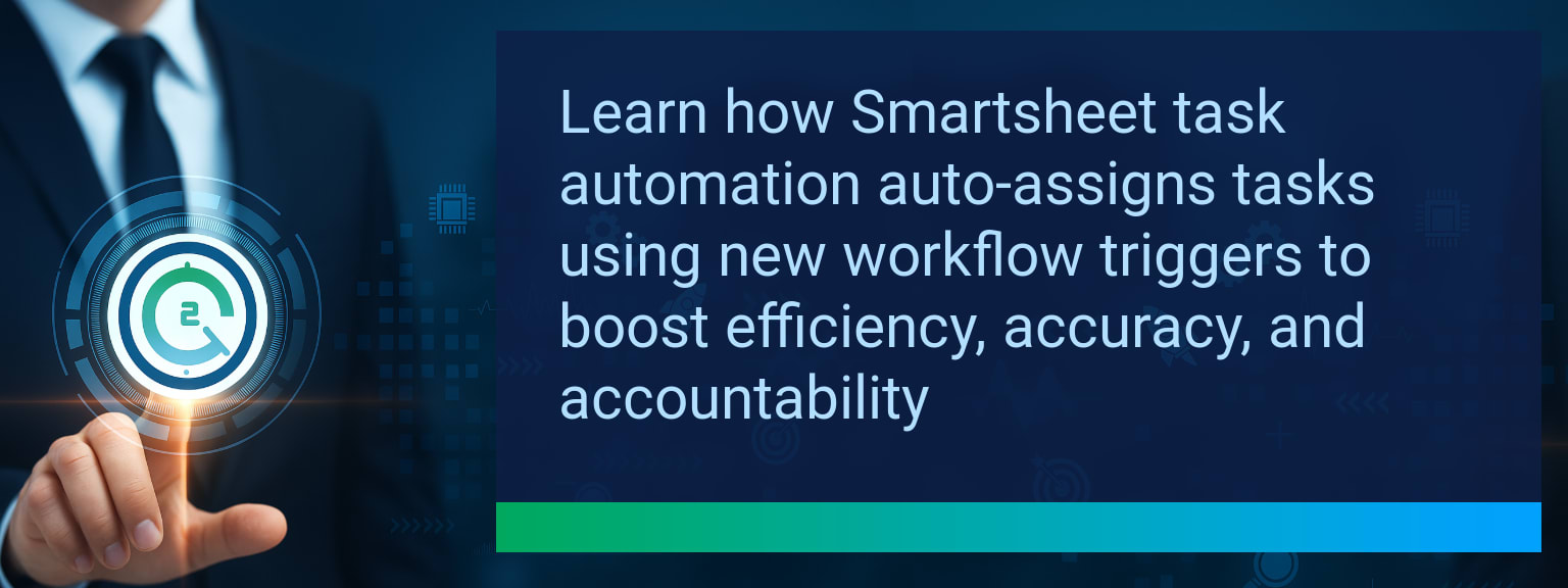 How Smartsheet Task Automation Transforms Team Efficiency