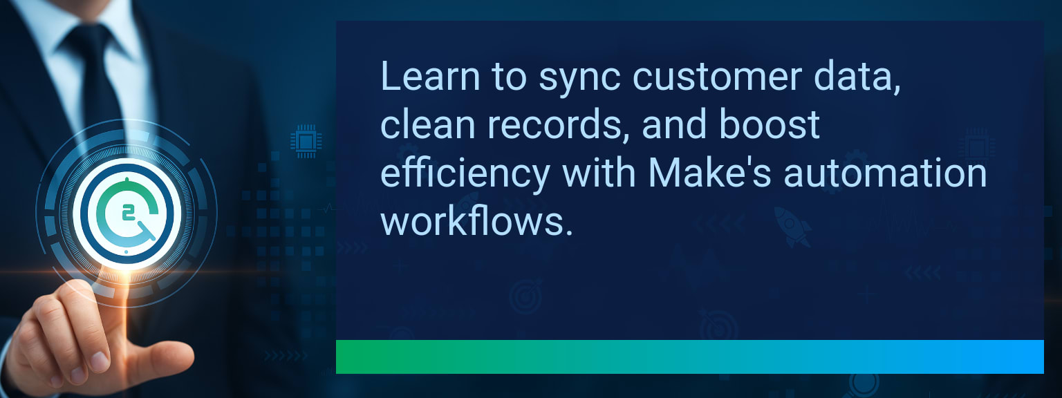 How to Sync Customer Data Automatically Between Cloud Apps Using Make