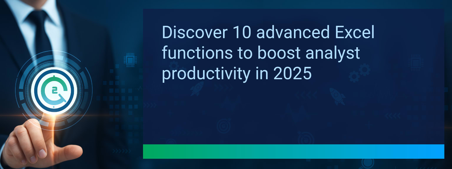 10 Advanced Excel Functions Every Analyst Should Master in 2025