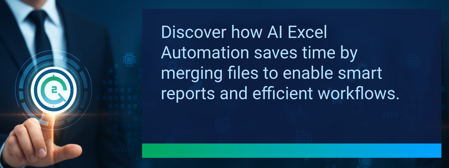 How AI Excel Automation Transforms Data Merging and Cleaning