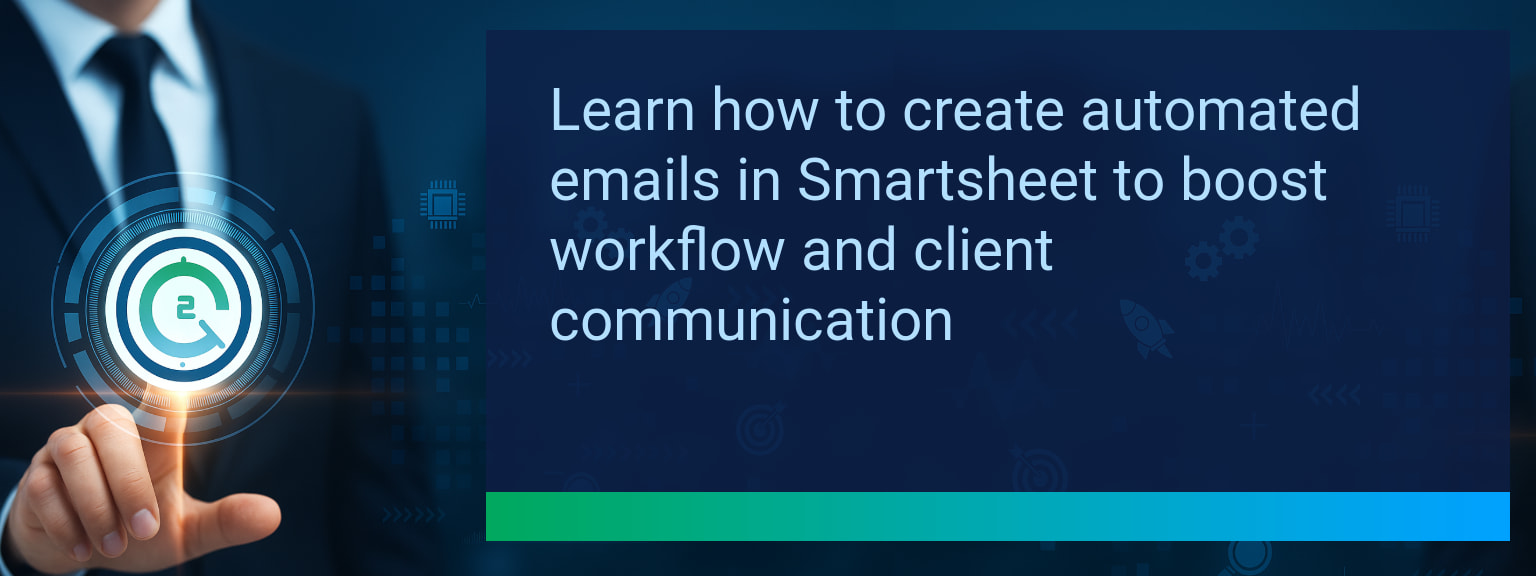 How to Create Automated Follow-Up Emails in Smartsheet for Smarter Workflows